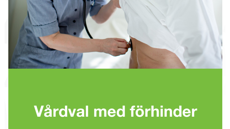 Vårdval med förhinder