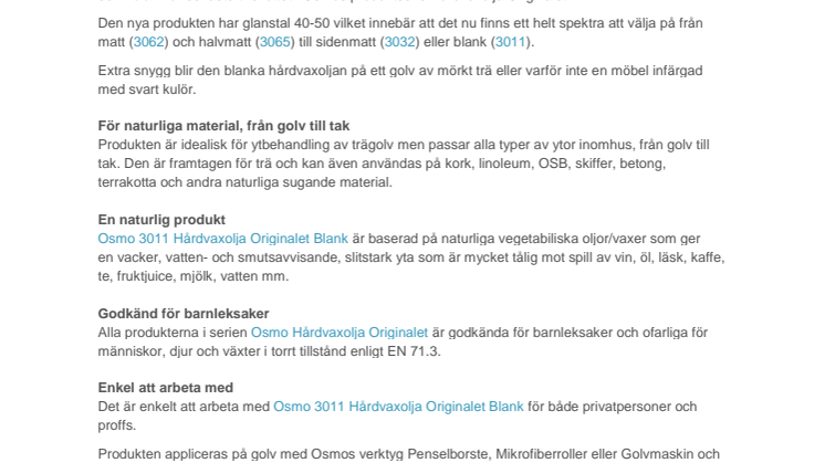 Ny glans på Originalet inom hårdvaxolja
