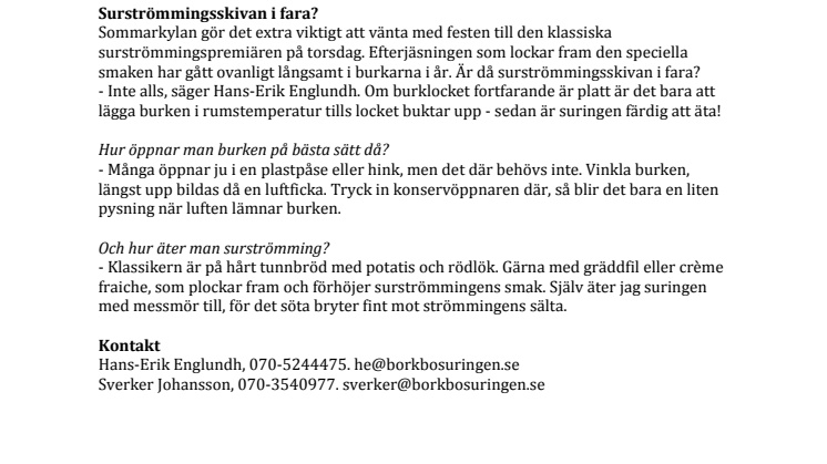 Kylig sommar ger god - men sen - surströmming