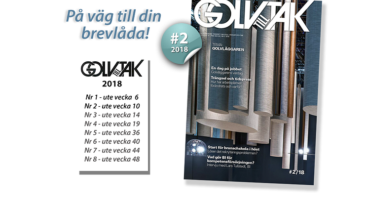 Golvläggarens vardag och branschens framtida kompetensförsörjning är temat i senaste numret av Golv till Tak