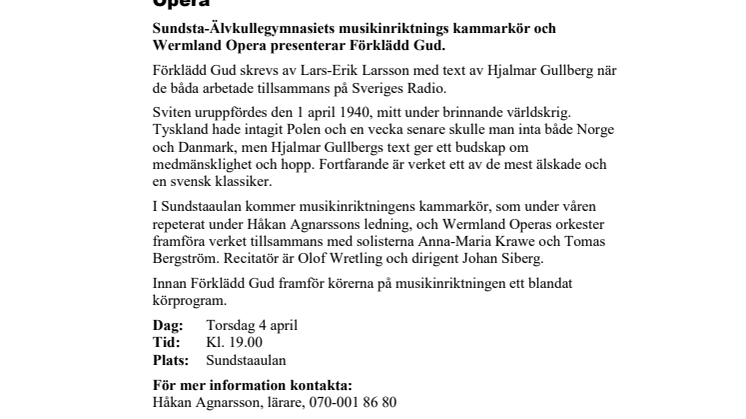 Pressinbjudan: Förklädd Gud med musikelever och Wermland Opera