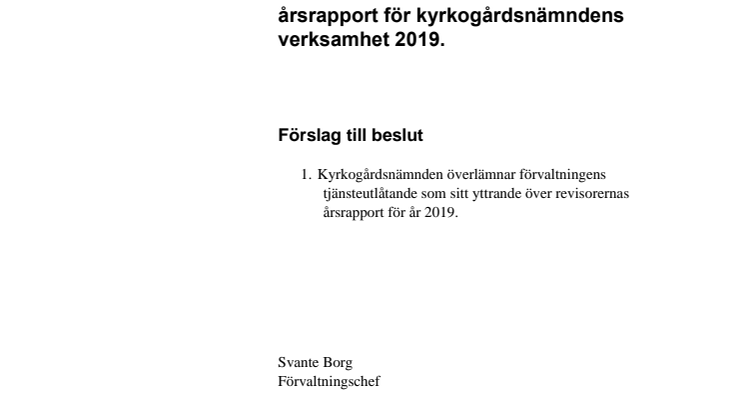 Kyrkogårdsförvaltningens yttrande över revisorernas granskning av 2019 års verksamhet.