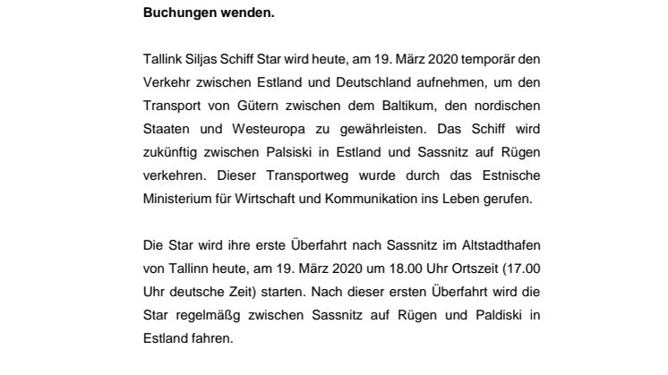 Die Star bricht heute um 18.00 Uhr (estnische Zeit) nach Deutschland auf