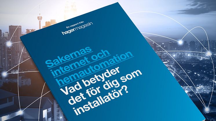 IoT skapar enorma möjligheter för installatörer