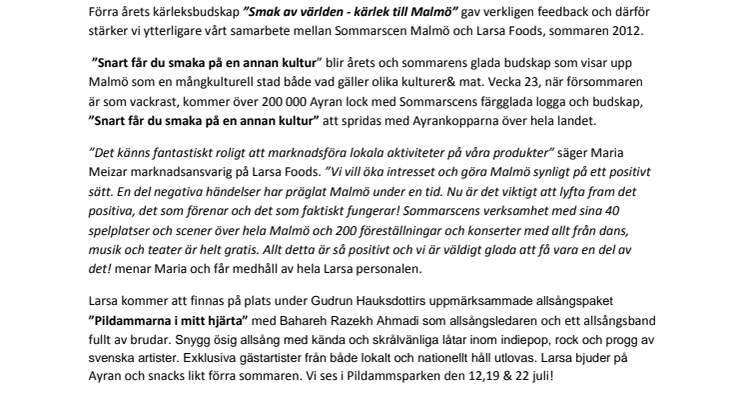 Larsa och Sommarscen Malmö samarbetar kring nytt gemensamt budskap sommaren 2012
