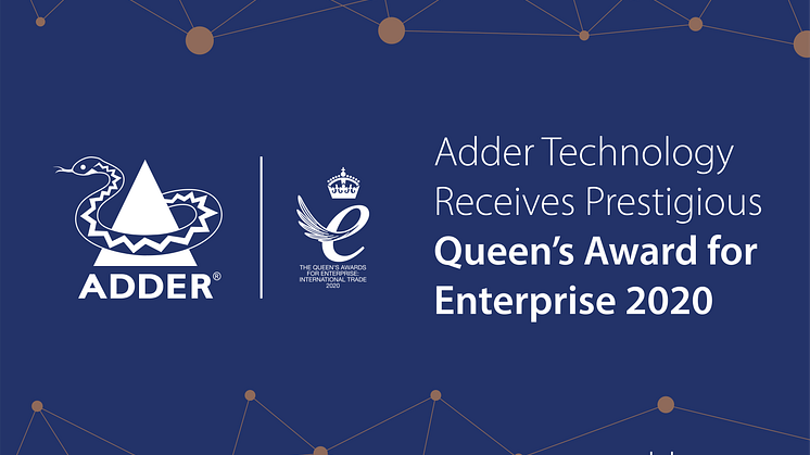 Adder Technology Receives Third Queen’s Award for Enterprise