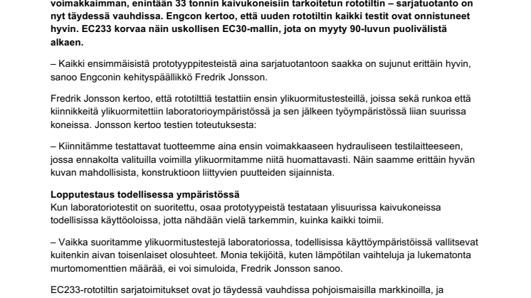 Engconin uusi voimakas EC233-rototiltti sarjatuotannossa  – vanha kunnon EC30 jää eläkkeelle