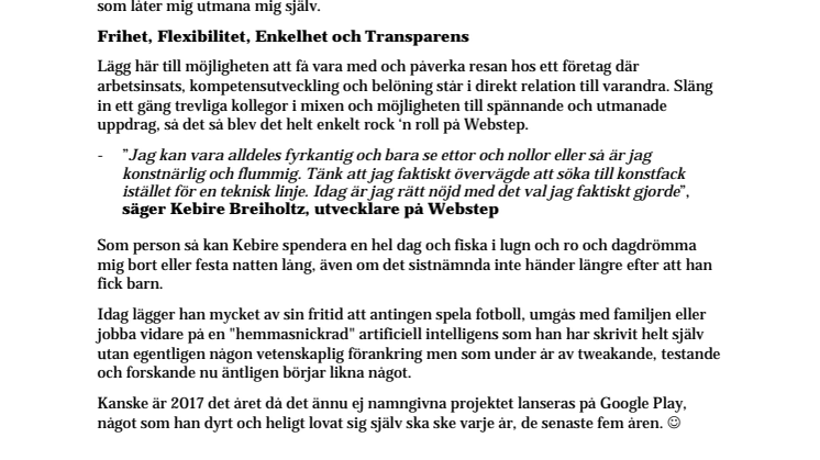Artificiell intelligens, Rock’n’roll eller Konstfack - Webstep presenterar Kebire Breiholtz