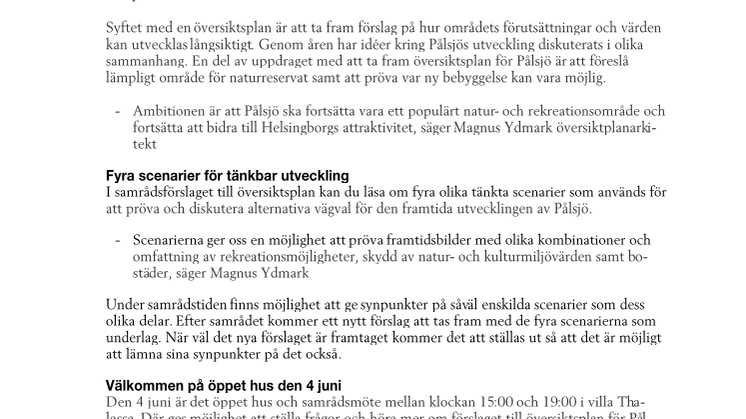 Öppet hus om utvecklingen av Pålsjö den 4 juni
