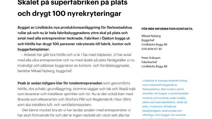 Skalet på plats på Superfabriken och drygt 100 nyrekryteringar klara