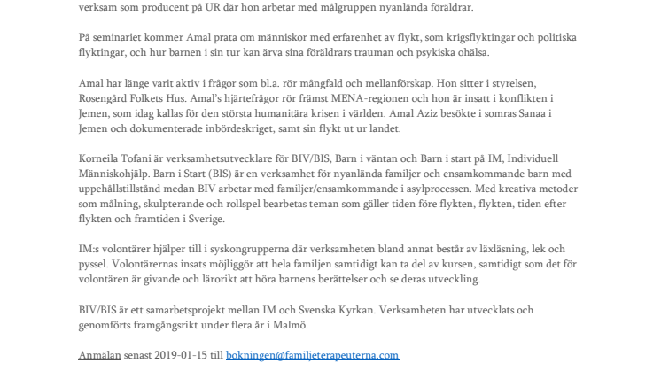 Seminarium om psykisk hälsa hos flyktingbarn och deras familjer med journalist Amal Aziz och verksamhetssamordnare Kornelia Tofani, IM.