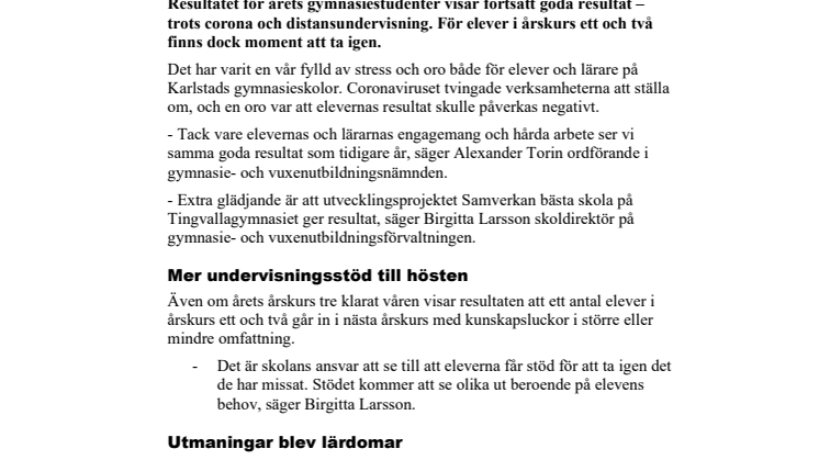 Inga coronaeffekter på examensresultatet