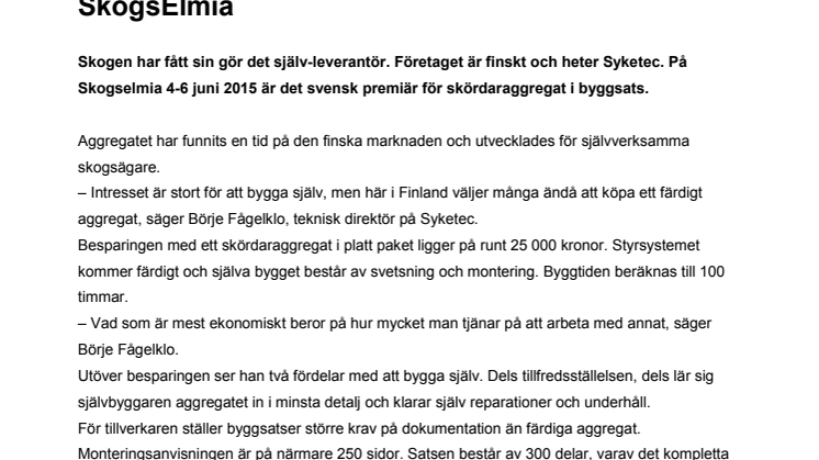 Premiär för skördaraggregat i byggsats på SkogsElmia