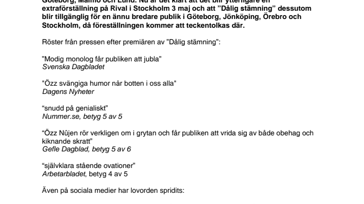  Özz Nûjens ”Dålig stämning” lyfts till skyarna av kritikerna – ytterligare extraföreställning i Stockholm