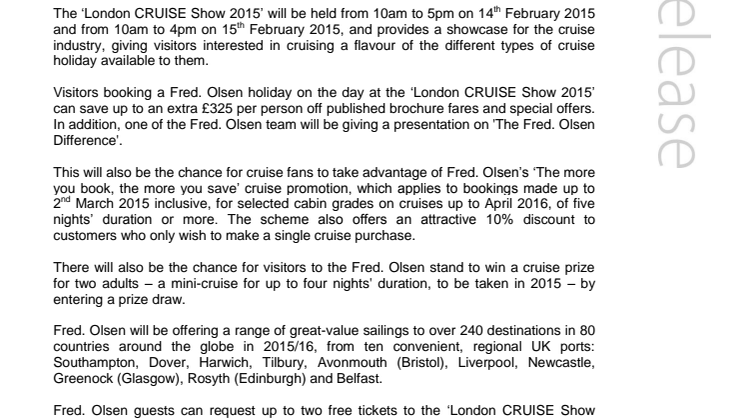 Get ready to be inspired! Find out more about Fred. at the ‘London CRUISE Show 2015’ – Stand B22, Olympia, Saturday 14th / Sunday 15th February 2015