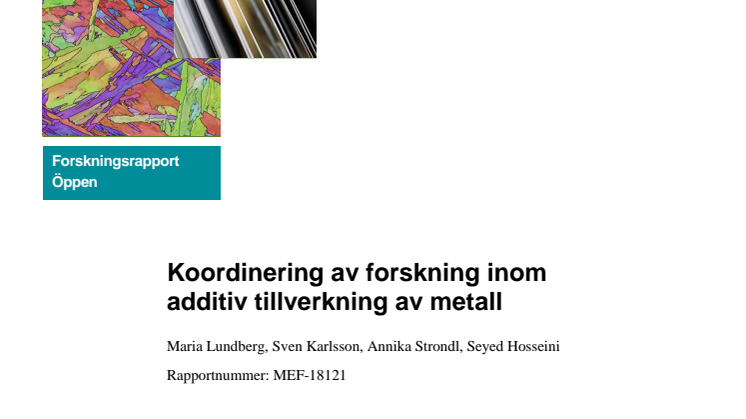 Koordinering av forskning inom additiv tillverkning av metall