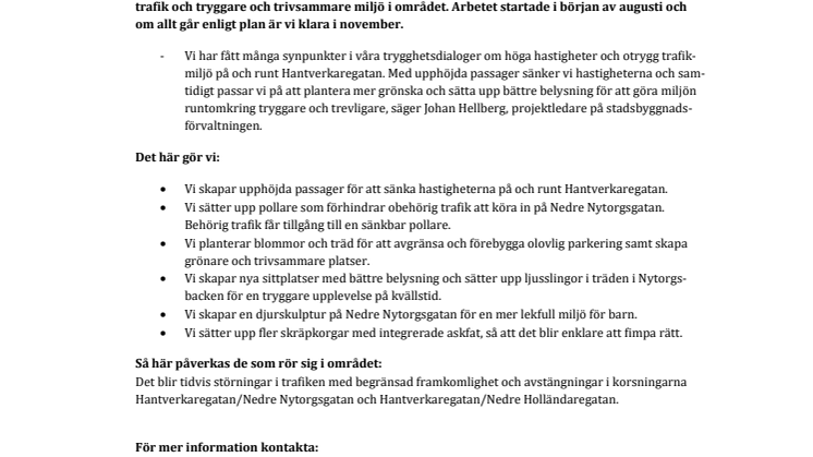 Vi bygger om för säkrare trafik och trivsammare miljö  på Hantverkaregatan