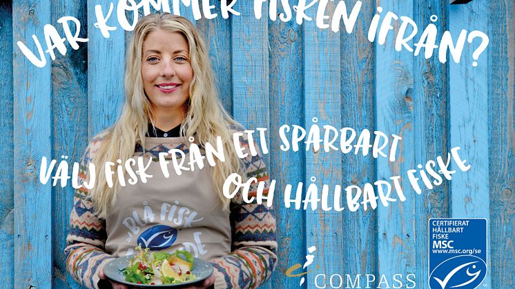 Under vecka 5 genomförs MSC-kampanjen "Var kommer fisken ifrån?" i alla Eurestrestauranger inom Compass Group
