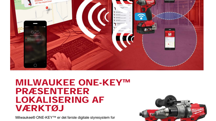 MILWAUKEE ONE-KEY™ PRÆSENTERER LOKALISERING AF  VÆRKTØJ