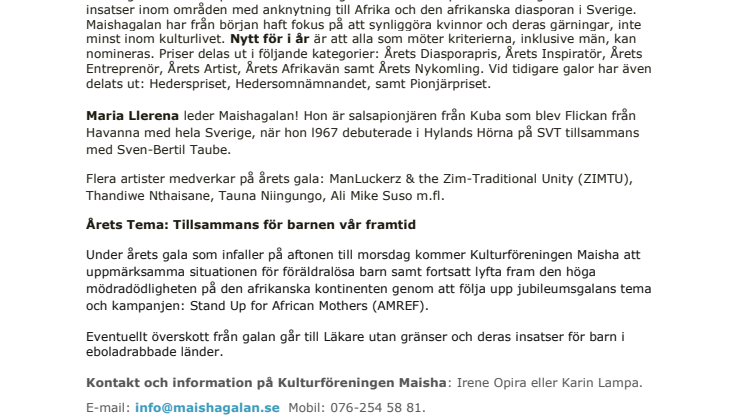 Maishagalan är äntligen tillbaka, en färgsprakande gala där den afrikanska och svenska kulturen möts.