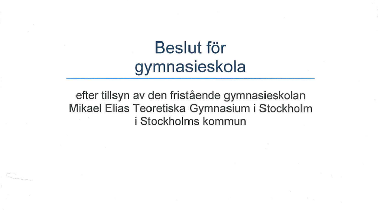 Skolinspektionens tillsyn på Mikael Elias Gymnasium i Stockholm