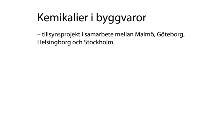 Rapport om kemikalier i varor hos byggvarubutiker