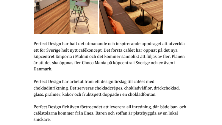 Perfect Design bakom succén Choco Mania på Emporia