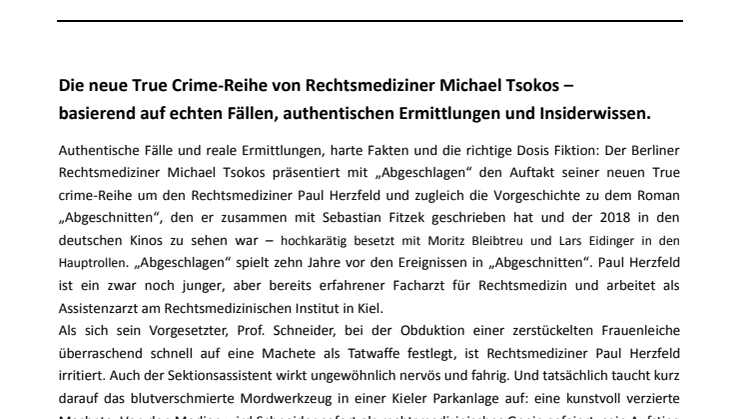 Start der neuen True Crime-Thriller von Rechtsmediziner Michael Tsokos – basierend auf echten Fällen, authentischen Ermittlungen und Insiderwissen