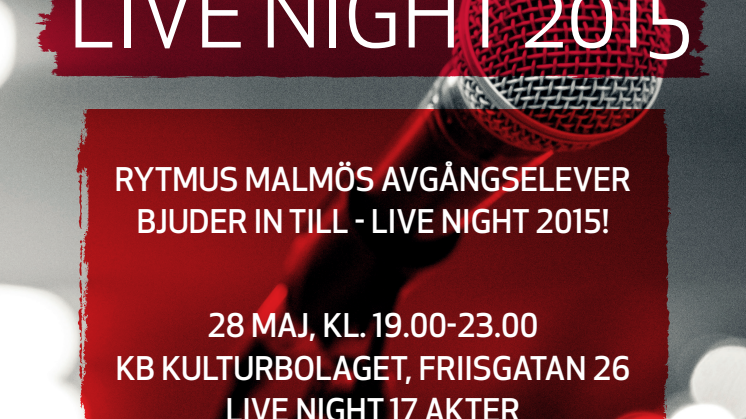 Rytmus Malmö Live Night 2015