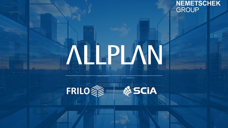 Nemetschek brands ALLPLAN, FRILO and SCIA join forces
