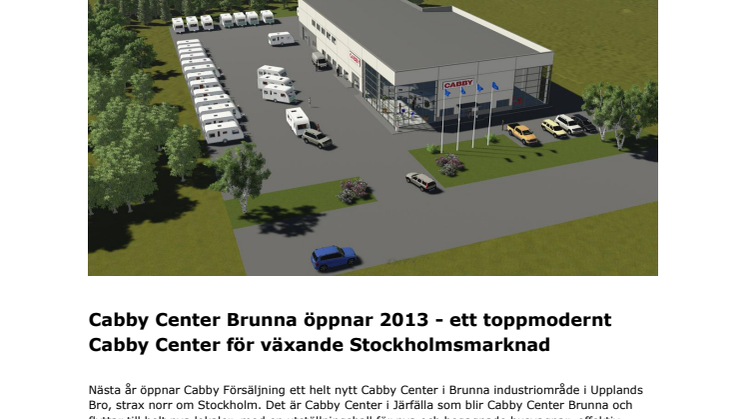 Cabby Center Brunna öppnar 2013 - ett toppmodernt Cabby Center för växande Stockholmsmarknad