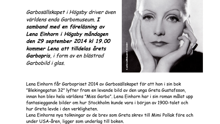 Garbopriset 2014 tilldelas Lena Einhorn för sin bok ”Blekingegatan 32"