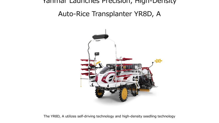Yanmar Launches Precision, High-Density Auto-Rice Transplanter YR8D, A