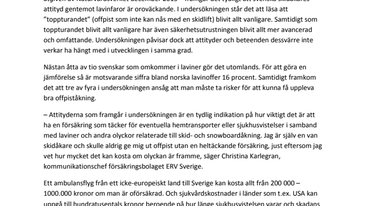 Svenska skidåkares attityd kan stå dem dyrt
