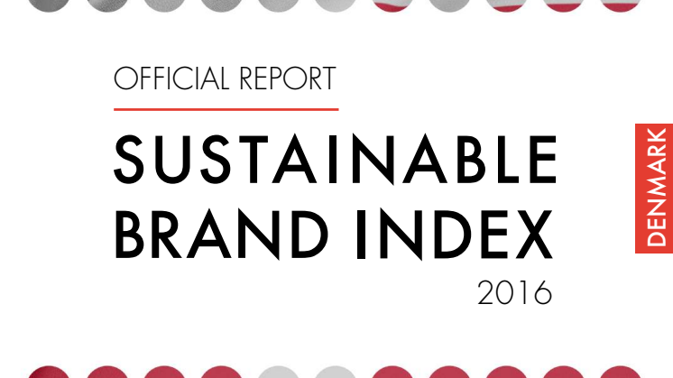 Sustainable Brand Index 2016 - Official Report Denmark