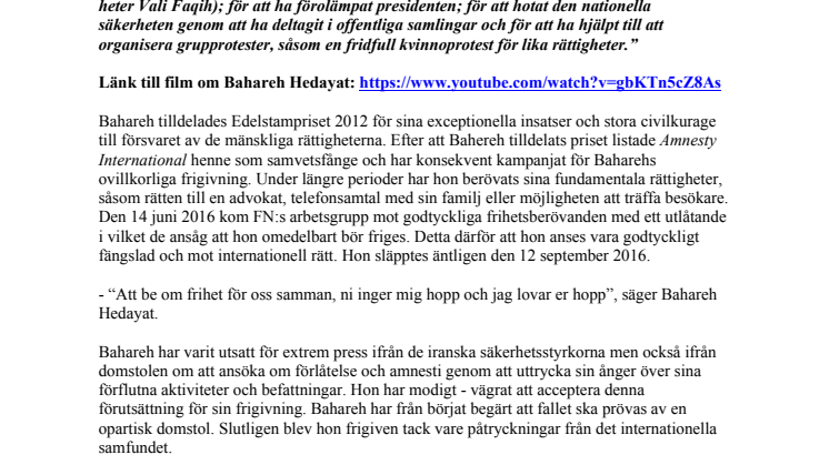 Edelstampristagaren 2012, Bahareh Hedayat, har blivit frigiven från det beryktade Evinfängelset i Iran