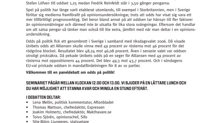 Inbjudan till paneldebatt i Almedalen om odds på politik