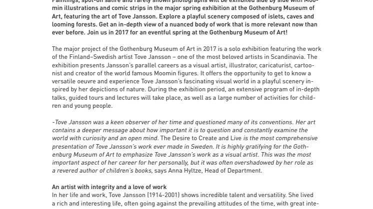 Tove Jansson is presented in a major exhibition at the Gothenburg Museum of Art