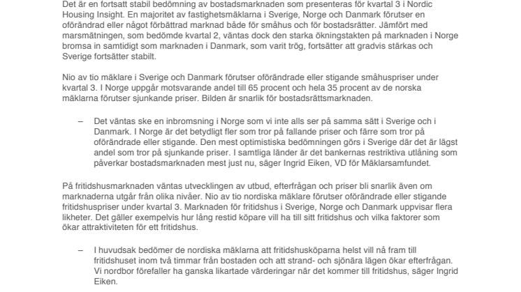Fortsatt styrka på den nordiska bostadsmarknaden kvartal 3 – men inbromsning i Norge