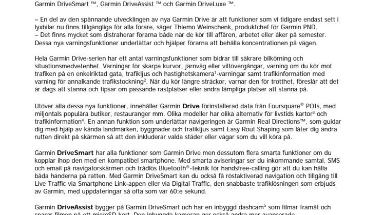 Garmin® ”varvar upp” med Drive, en ny navigationsserie som fokuserar på förarens medvetenhet