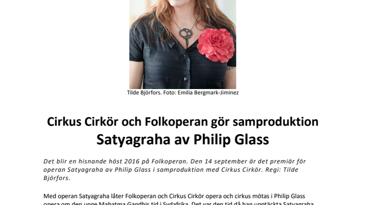 Cirkus Cirkör och Folkoperan gör samproduktion:  Satyagraha av Philip Glass