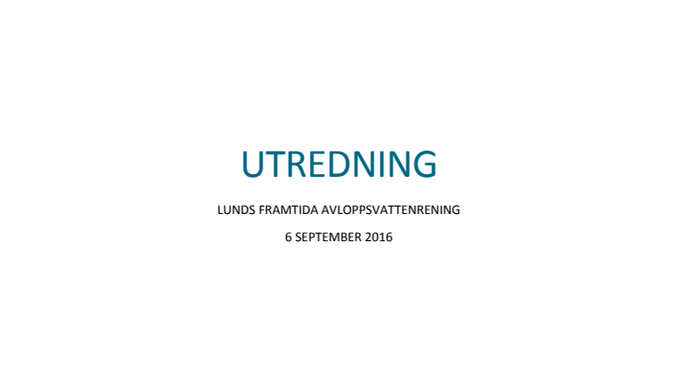 Utredning om Lunds framtida avloppsvattenrening