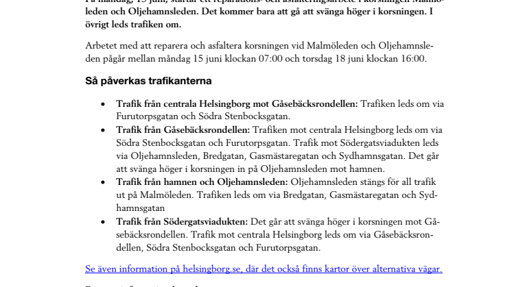 Asfalteringsarbete påverkar trafiken i korsning på Malmöleden