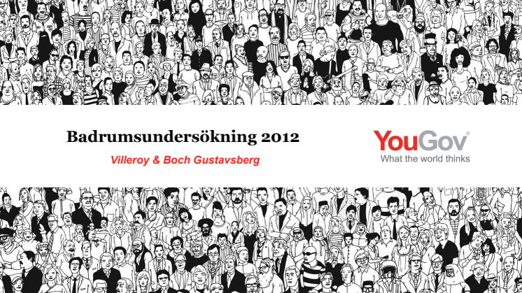 Undersökning - så vill svenskarna ha det i badrummet 2013