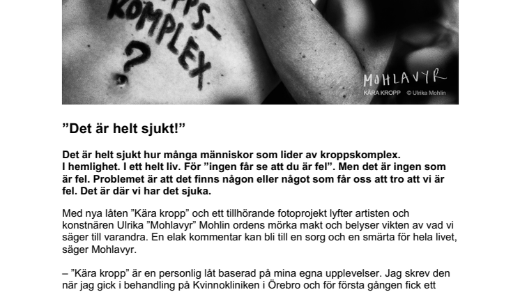 "Det är helt sjukt!": en låt och nio bilder om kroppskomplex