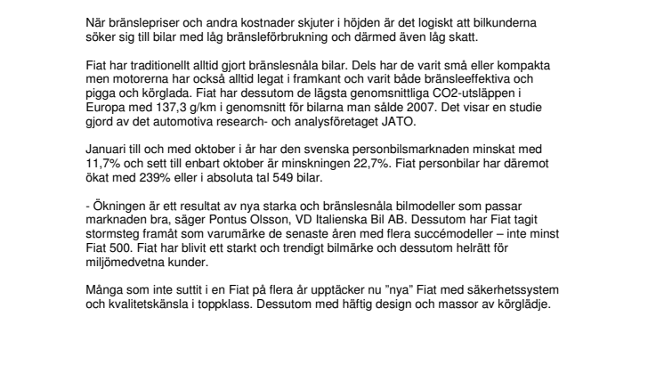 Fiat ökar när marknaden minskar