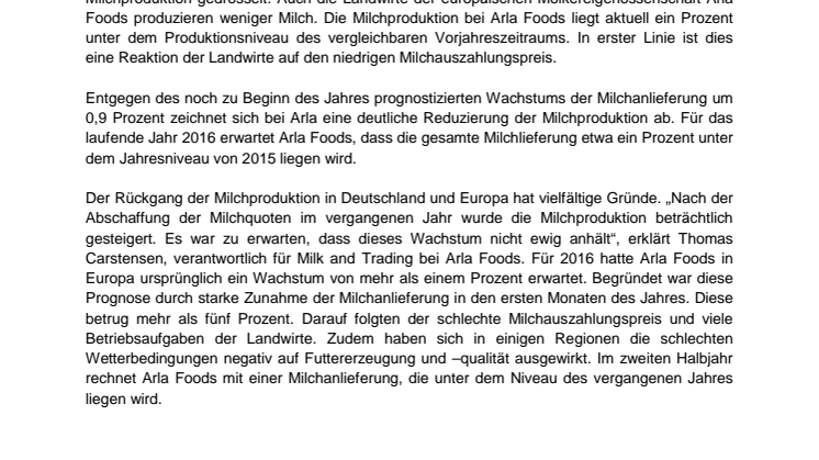Arla Landwirte erzeugen deutlich weniger Milch