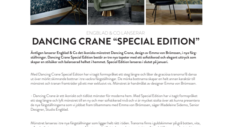 ENGBLAD & CO LANSERAR DANCING CRANE "SPECIAL EDITION"