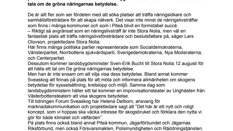 Landsbygdsministern en av många beslutsfattare som kommer till Stora Nolia