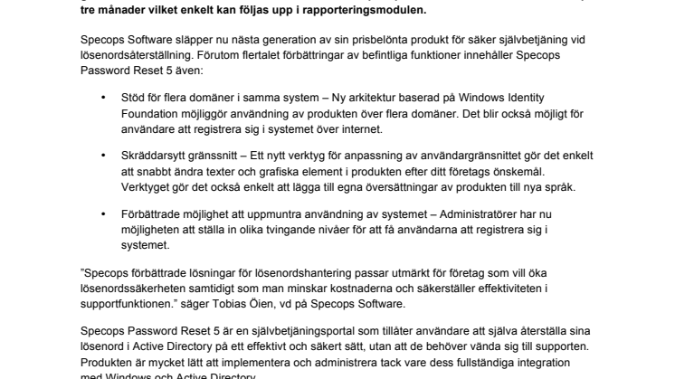 Specops Password Reset 5.0 äntligen här! Specops lanserar ny version av sin världskända och prisbelönta produkt för lösenordsåterställning